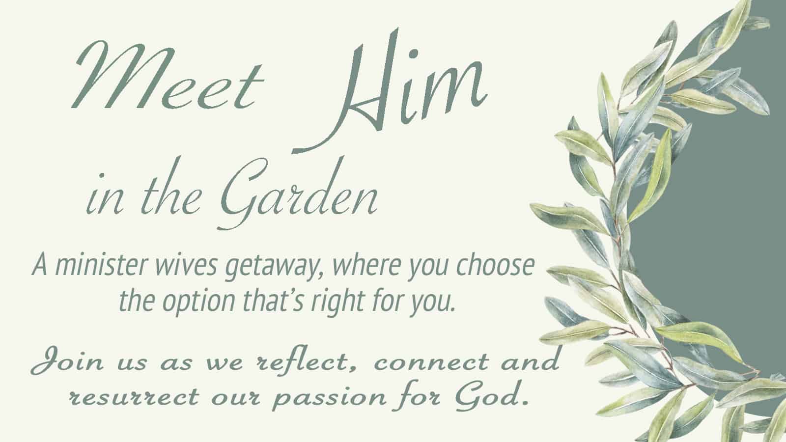 Meet Him in the Garden