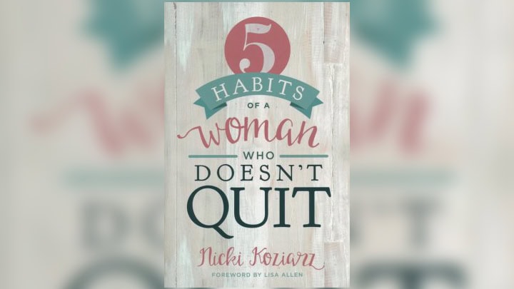 Five Habits Of A Woman Who Doesn't Quit Book