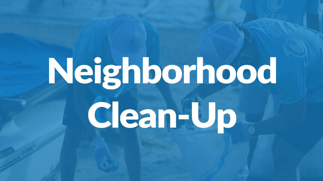Neighborhood Clean-Up
