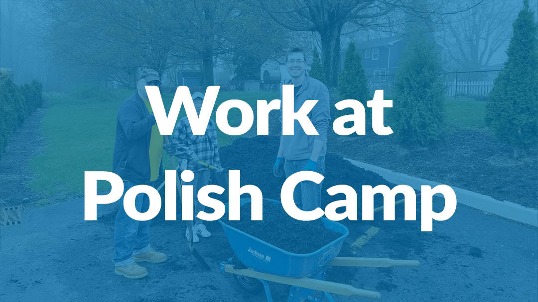 Work at Polish Camp