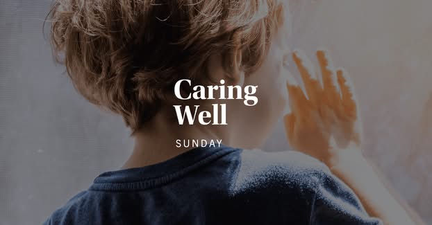 Caring Well Sunday