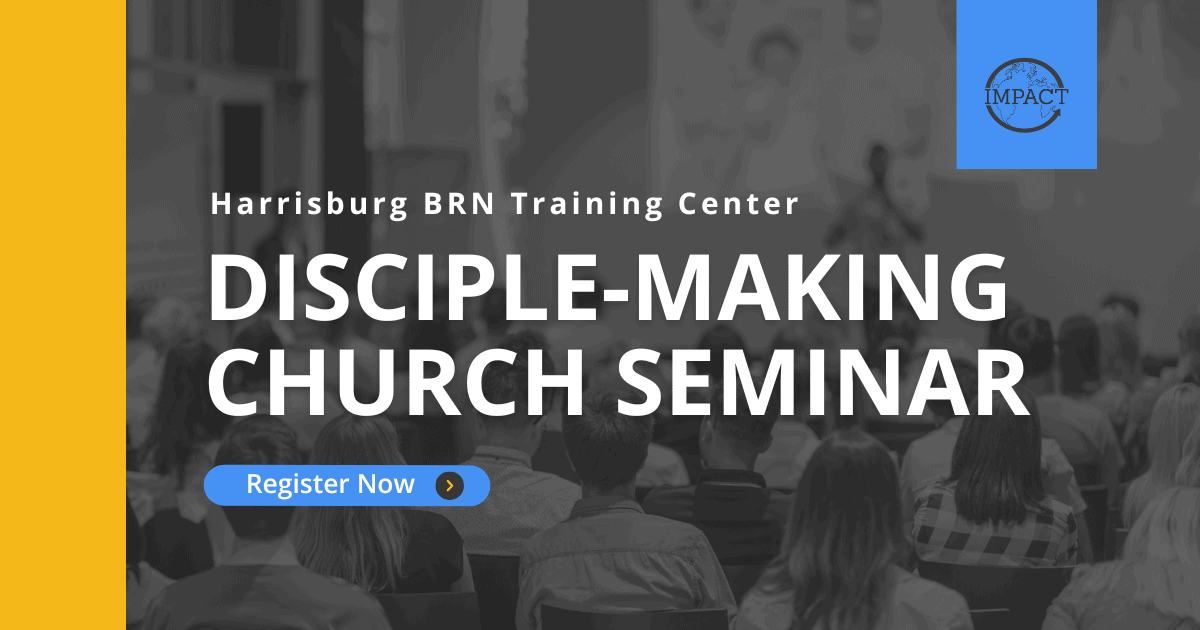Disciple Making Church Seminar